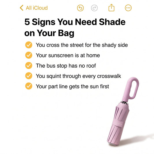 Checklist titled 5 signs you need shade on your bag beside a folded pink Haven umbrella