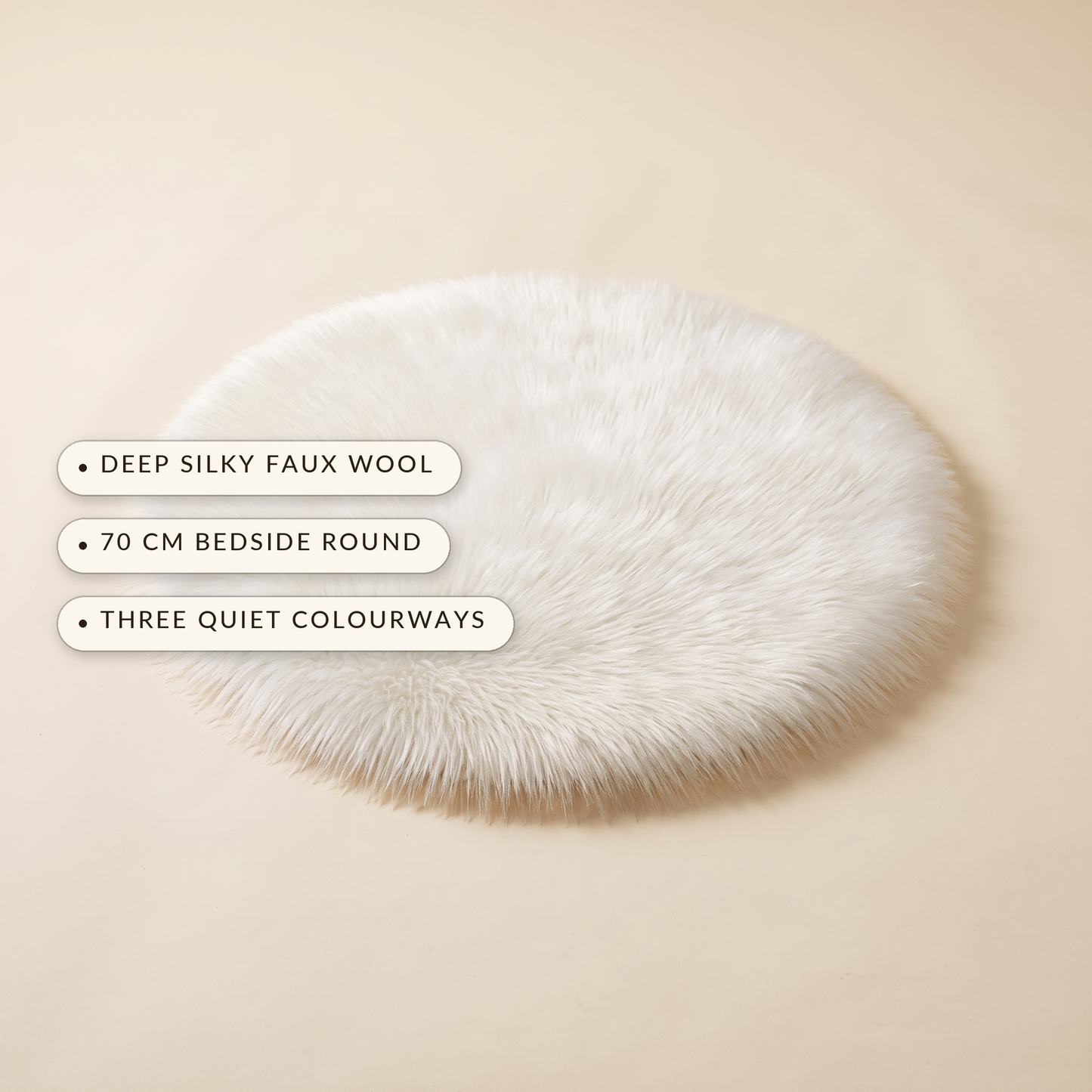 Tuft™ Faux Fur Round Rug — deep silky faux wool, 70 cm bedside round, three quiet colourways